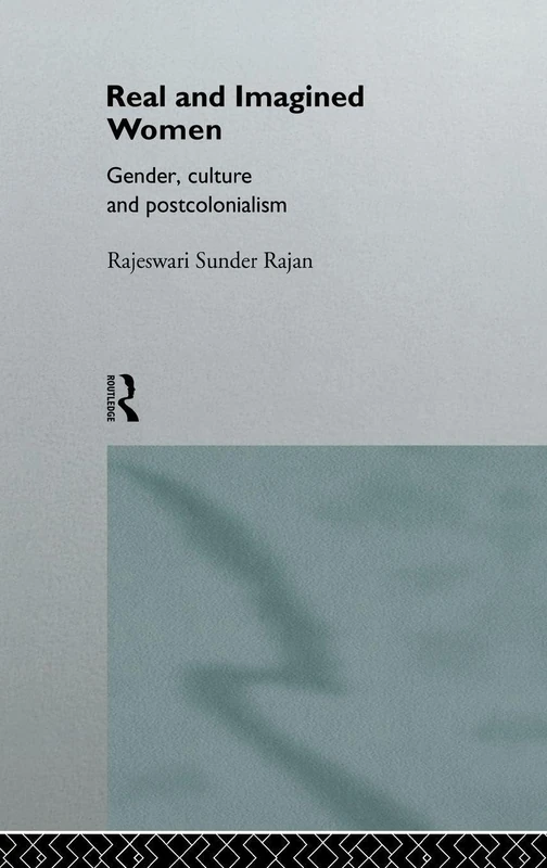 Real and Imagined Women: Gender, Culture and Postcolonialism - Image 1