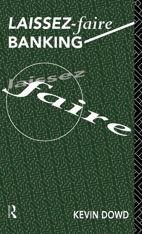 Routledge Laissez Faire Banking - Market Economy Book