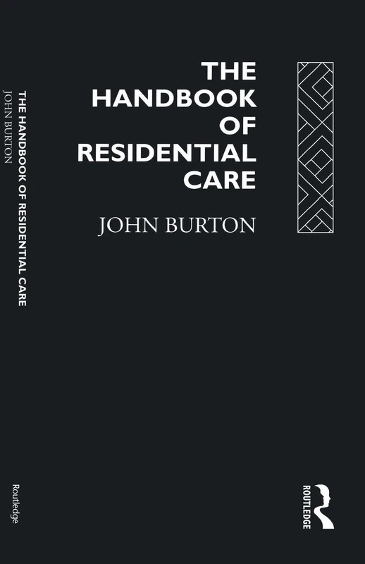 The Handbook of Residential Care