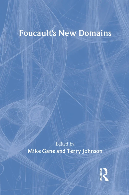 Foucault's New Domains