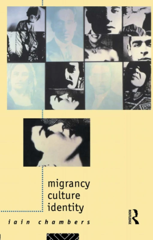 Migrancy, Culture, Identity (Comedia)