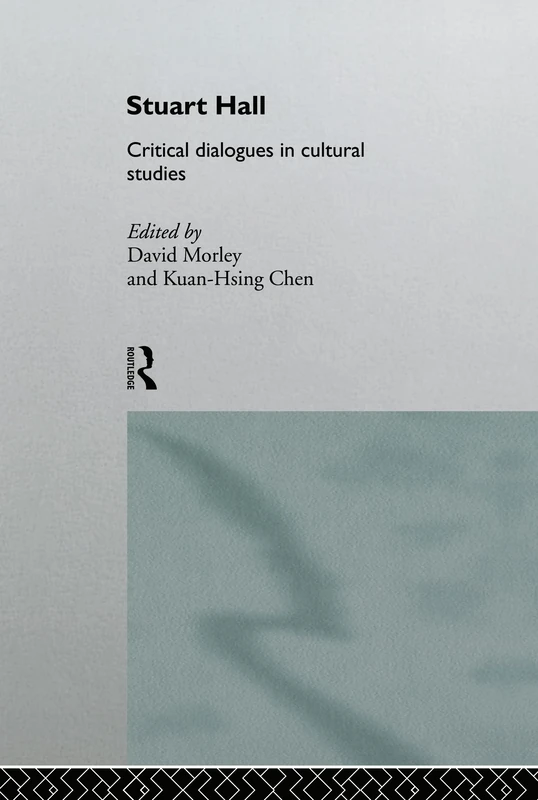 Stuart Hall: Critical Dialogues in Cultural Studies (Comedia)
