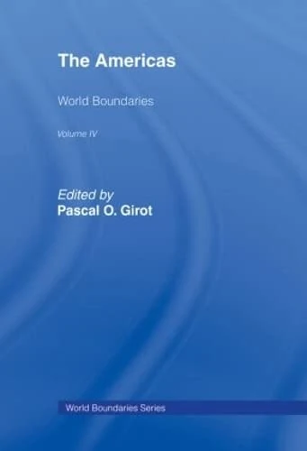 The Americas: World Boundaries Volume 4 (World Boundaries Series)