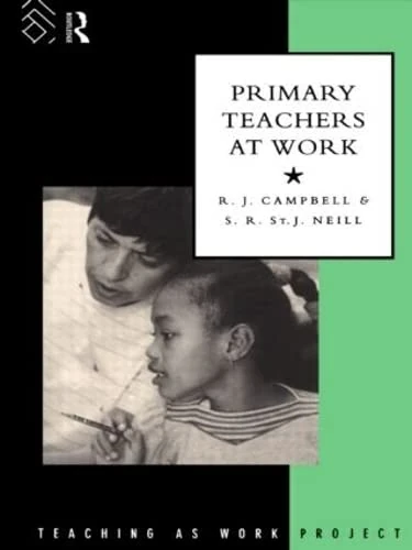 Primary Teachers at Work (The Teaching as Work Project) - Image 1