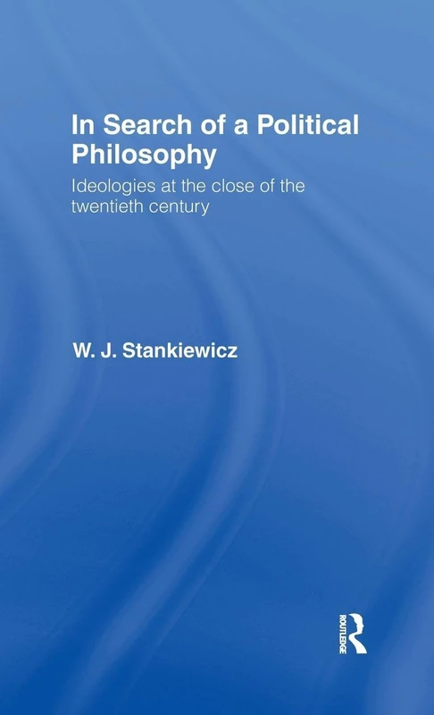 Routledge - In Search of a Political Philosophy Book - Image 1