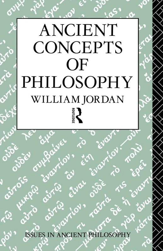 Ancient Concepts of Philosophy (Issues in Ancient Philosophy)