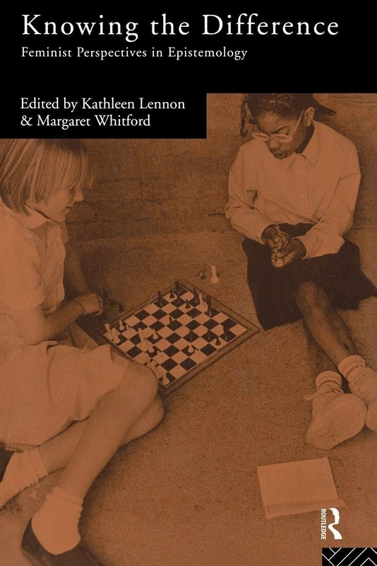 Knowing the Difference: Feminist Perspectives in Epistemology - Image 1