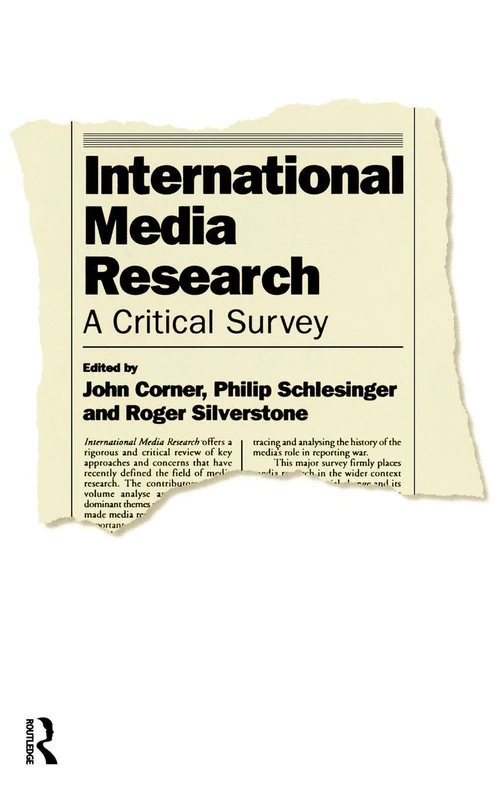 International Media Research: A Critical Survey