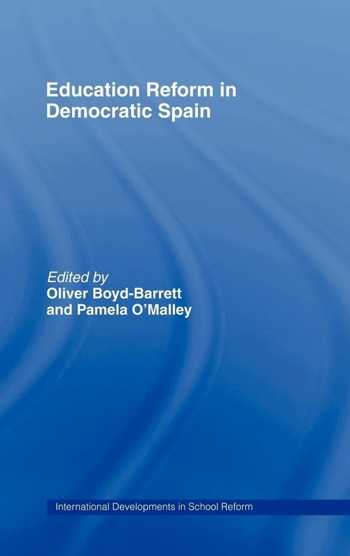 Education Reform in Contemporary Spain (Approaching the Ancient World)