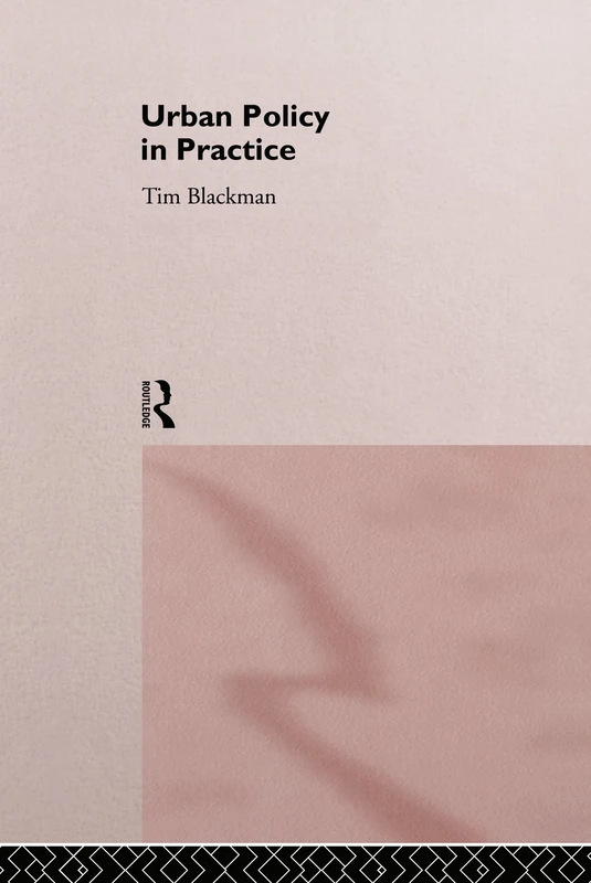 Routledge Urban Policy in Practice - Urban Planning Guide