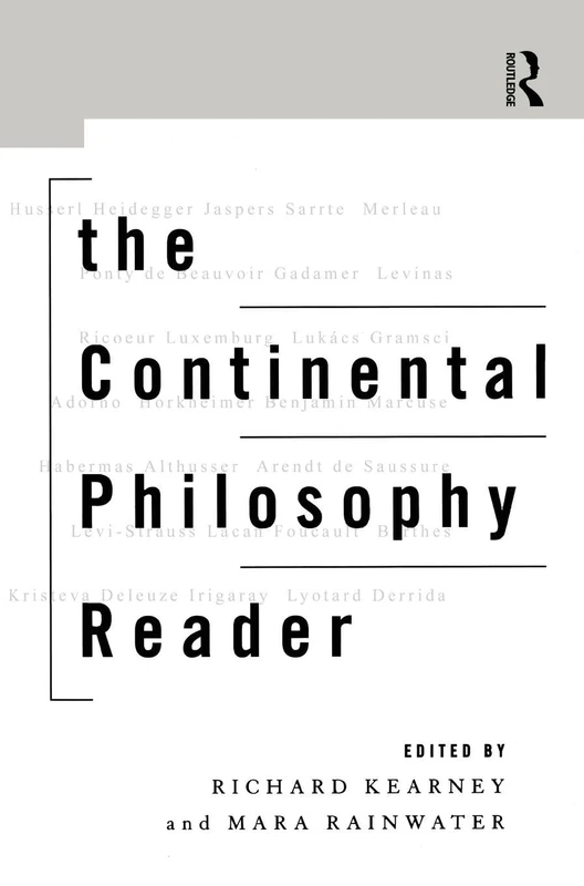 The Continental Philosophy Reader