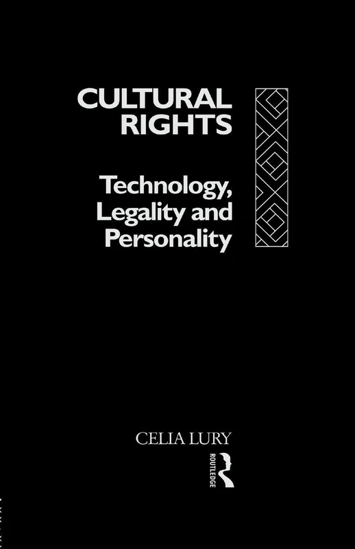 Cultural Rights: Technology, Legality and Personality (International Library of Sociology) - Image 1
