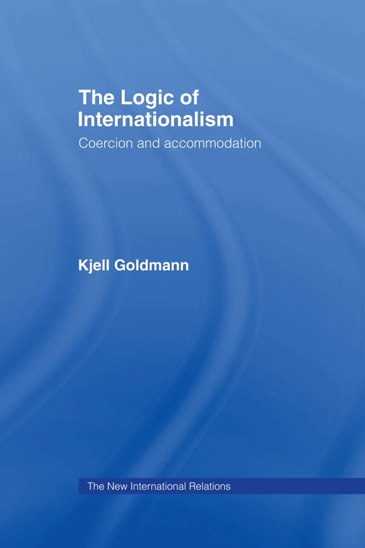 Routledge - The Logic of Internationalism Book - Image 1