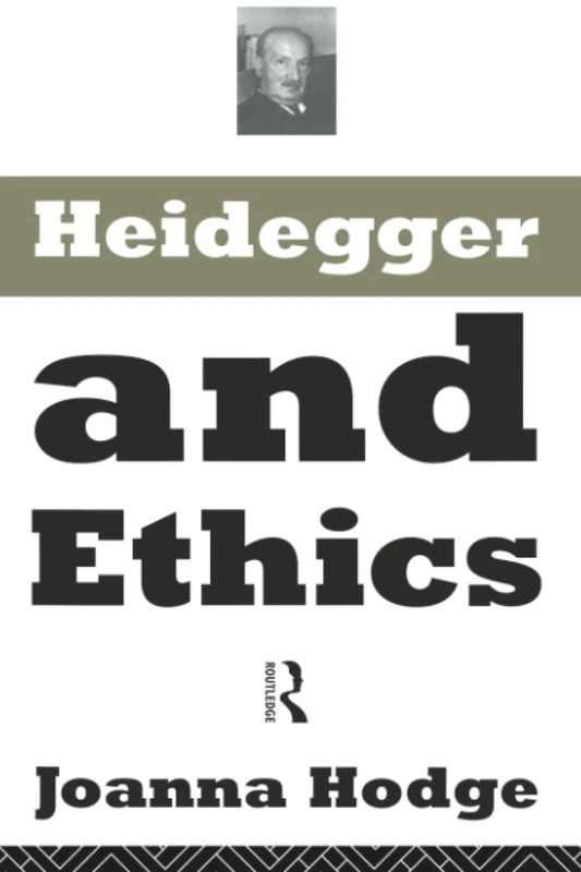 Heidegger and Ethics