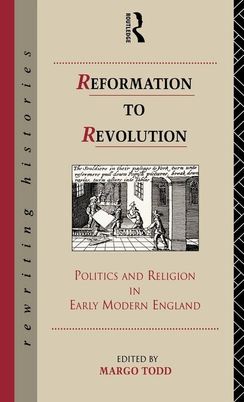 Routledge Reformation to Revolution - Early Modern England History