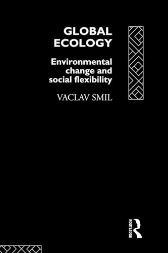 Global Ecology: Environmental Change and Social Flexibility