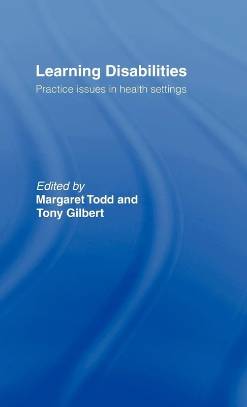 Learning Disabilities: Practice Issues in Health Settings