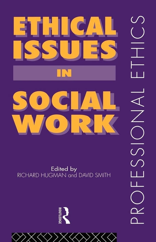 Ethical Issues in Social Work (Professional Ethics)