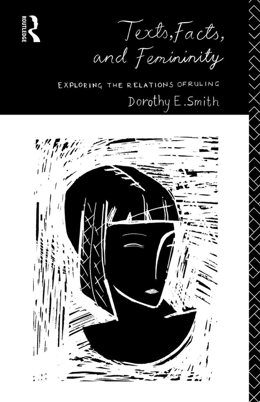 Texts, Facts and Femininity: Exploring the Relations of Ruling - Image 1