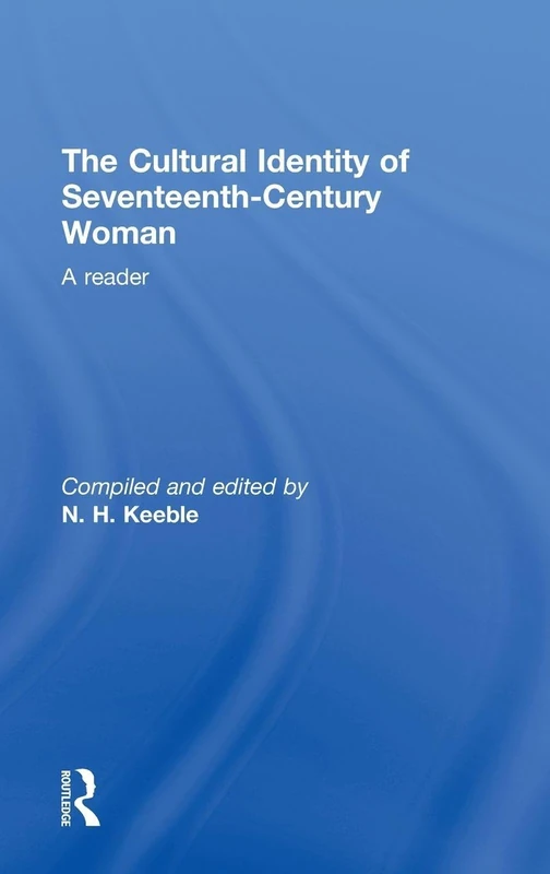 Routledge - The Cultural Identity of Seventeenth-Century Woman