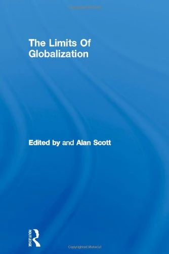 The Limits Of Globalization: Cases And Arguments