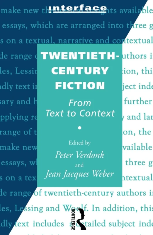 Twentieth-Century Fiction: From Text to Context (Interface)