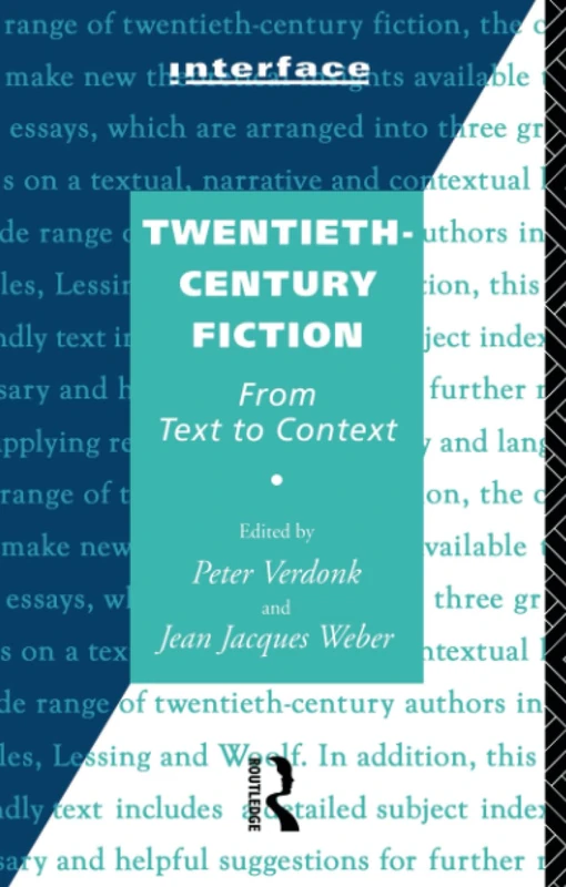 Twentieth-Century Fiction: From Text to Context (Interface)