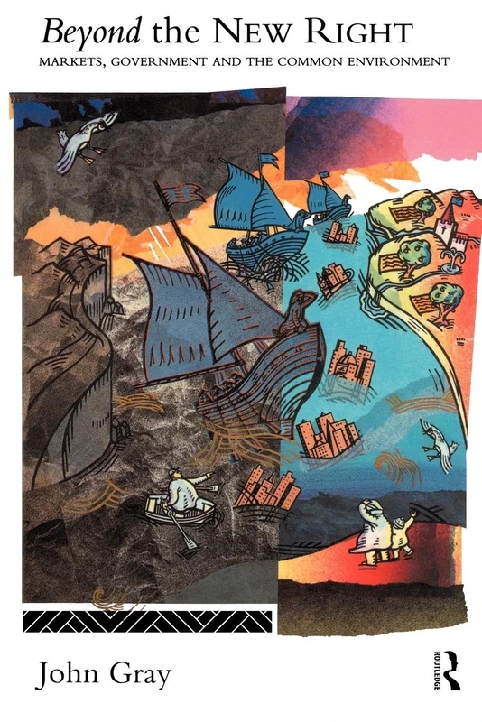 Beyond the New Right: Markets, Government and the Common Environment - Image 1