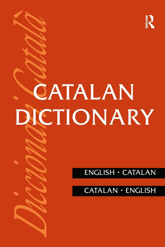 Catalan Dictionary: Catalan-English, English-Catalan (Routledge Bilingual Dictionaries)