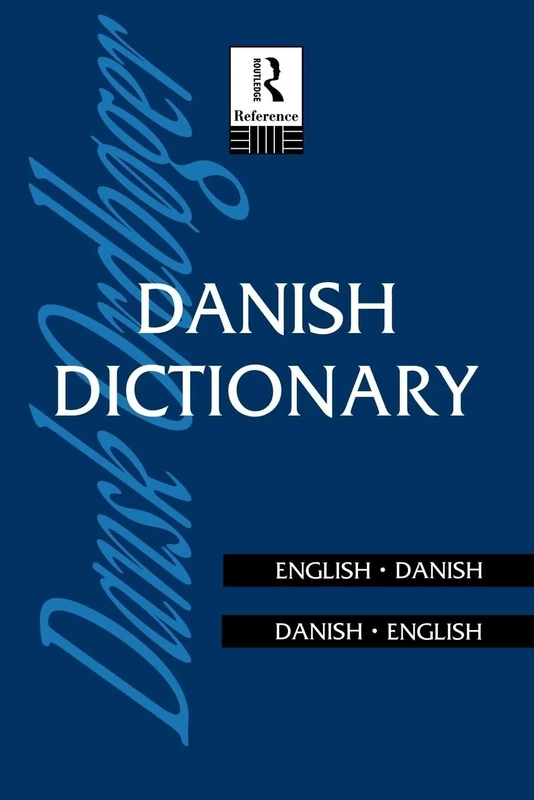 Danish Dictionary: Danish-English, English-Danish (Routledge Bilingual Dictionaries)