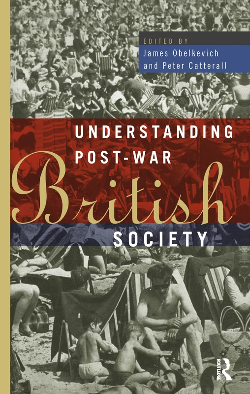Routledge - Understanding Post-War British Society Book