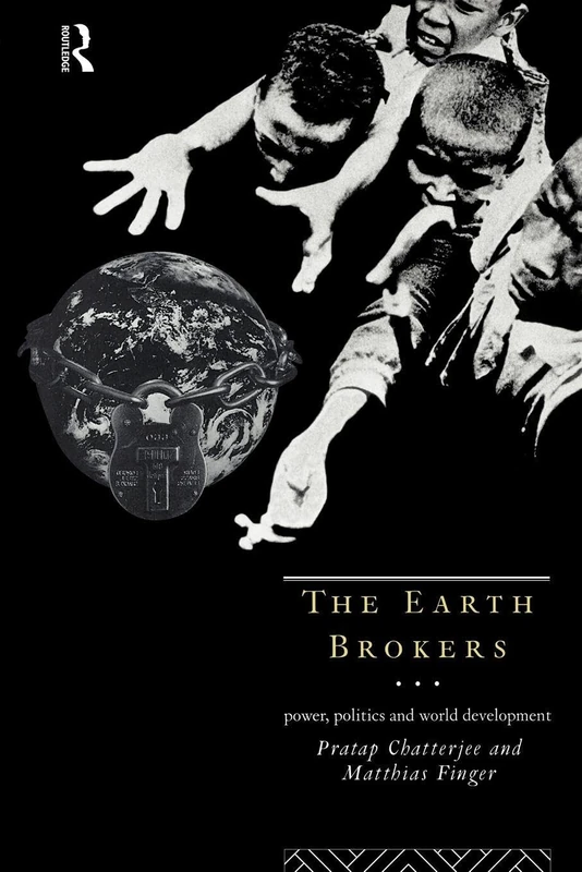 The Earth Brokers: Power, Politics and World Development - Image 1