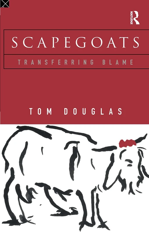 Scapegoats: Transferring Blame (Economics; 2)