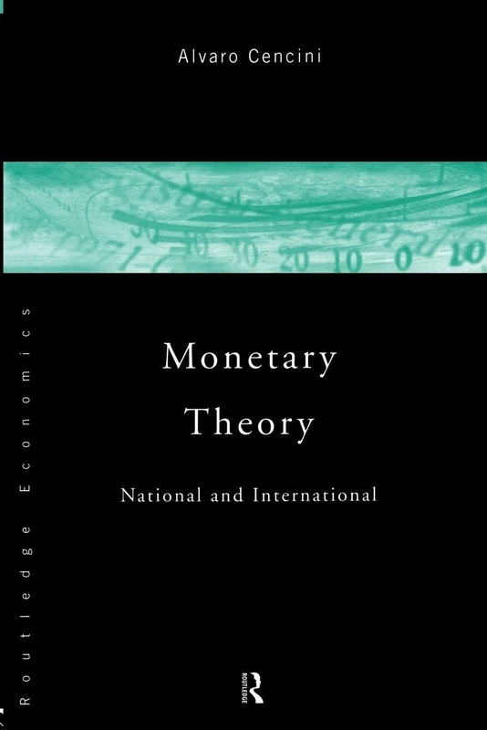 Monetary Theory: National and International