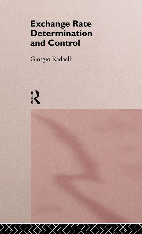 Exchange Rate Determination and Control