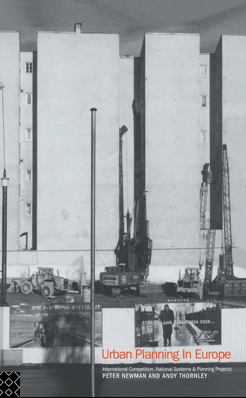 Urban Planning in Europe: International Competition, National Systems and Planning Projects