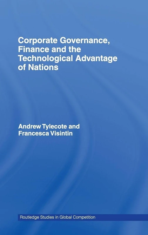 Routledge Corporate Governance, Finance and Technological Advantage
