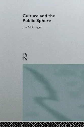 Culture and the Public Sphere