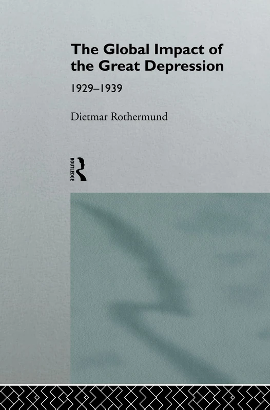 The Global Impact of the Great Depression 1929-1939
