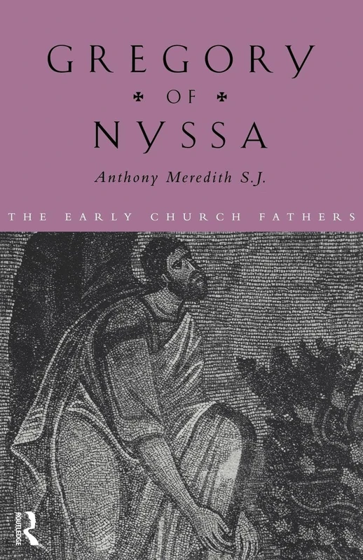 Gregory of Nyssa (The Early Church Fathers)