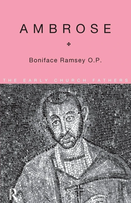Ambrose (The Early Church Fathers)