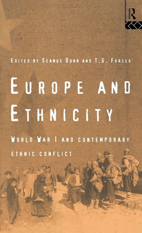 Routledge - Europe and Ethnicity: The First World War Book