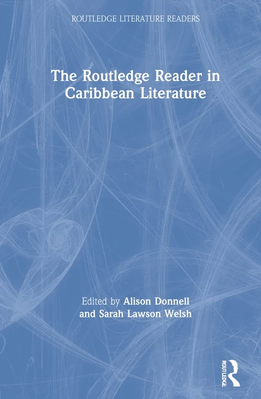 Routledge Reader in Caribbean Literature - Anthology Book