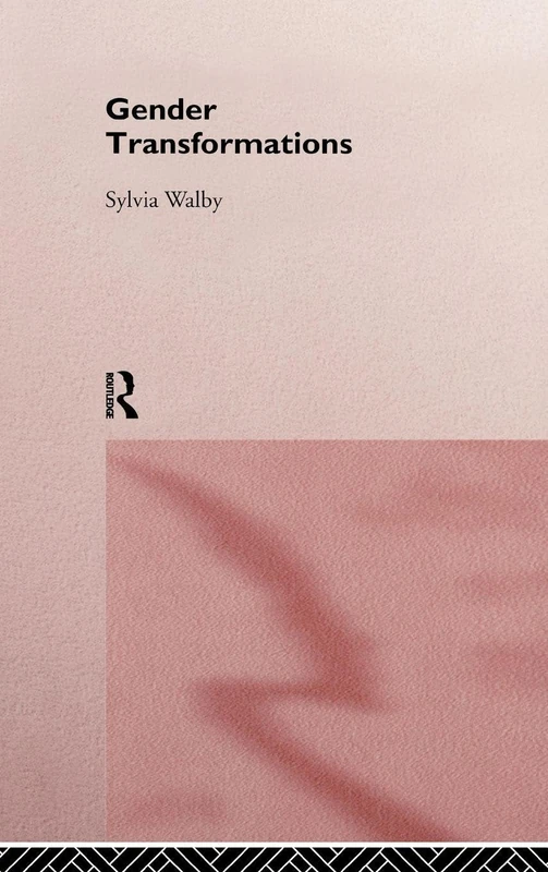 Routledge Gender Transformations - International Library of Sociology