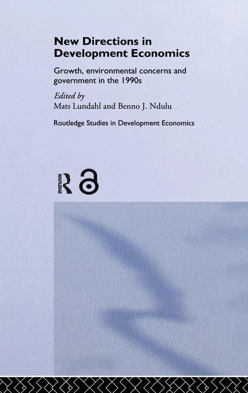 New Directions in Development Economics: Growth, Environmental Concerns and Government in the 1990s: 3 (Routledge Studies in Development Economics) - Image 1