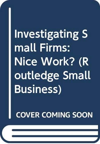 Investigating Small Firms: Nice Work? (Small Business) - Image 1