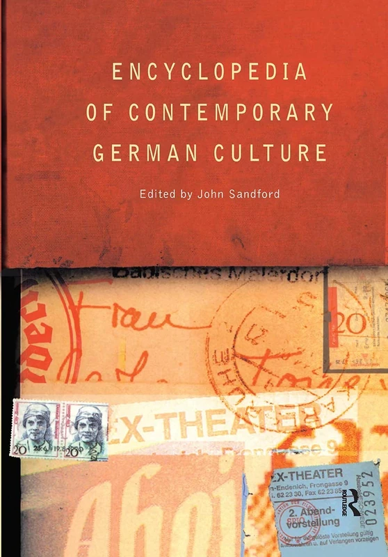 Encyclopedia of Contemporary German Culture: 02 (Encyclopedias of Contemporary Culture (Routledge))
