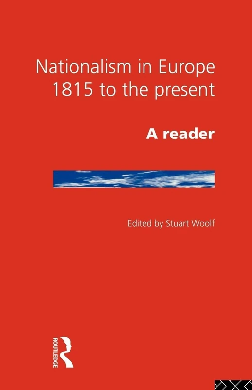 Nationalism in Europe: From 1815 to the Present