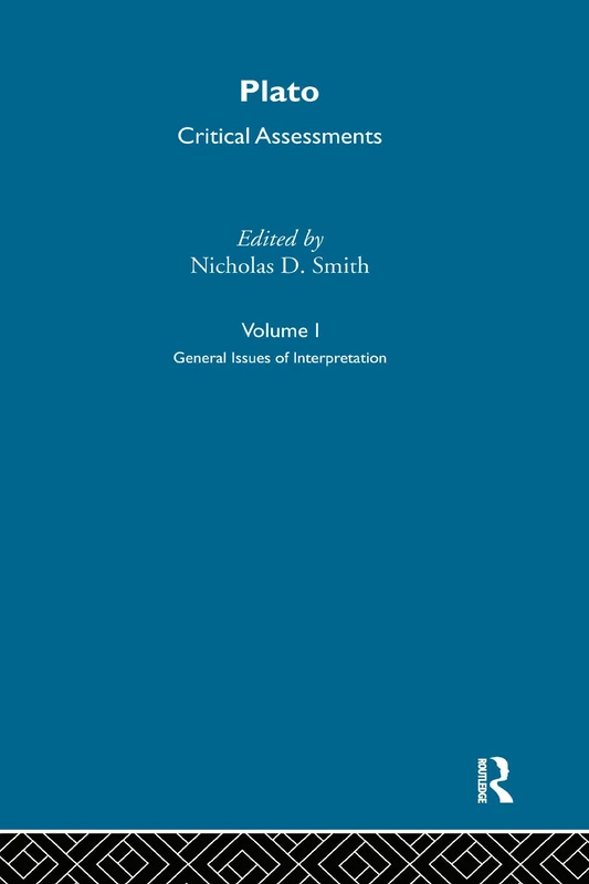 Plato: Critical Assessments (Critical Assessments of Leading Philosophers)