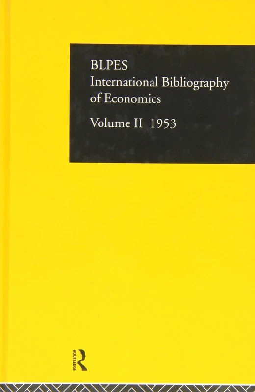 Intl Biblio Econom 1953 Vol 2 (IBSS ECONOMICS)